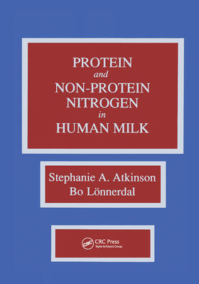 Atkinson / Lonnerdal |  Proteins and Non-protein Nitrogen in Human Milk | Buch |  Sack Fachmedien