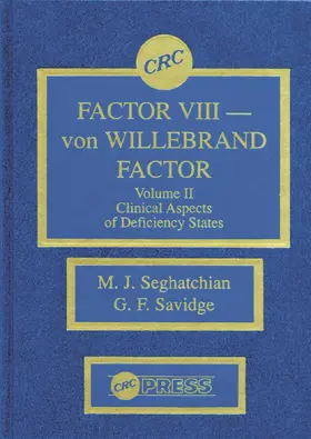 Seghatchian / Savidge |  Factor VIII - von Willebrand Factor, Volume II | Buch |  Sack Fachmedien