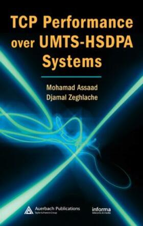 Assaad / Zeghlache |  TCP Performance over UMTS-HSDPA Systems | Buch |  Sack Fachmedien