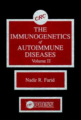 Farid |  The Immunogenetics of Autoimmune Diseases, Volume II | Buch |  Sack Fachmedien