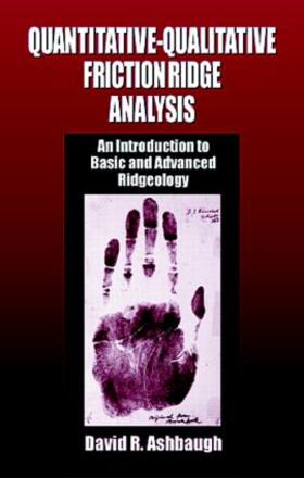 Ashbaugh |  Quantitative-Qualitative Friction Ridge Analysis | Buch |  Sack Fachmedien