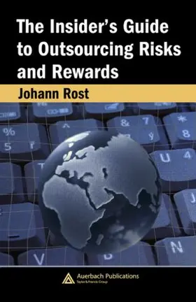 Rost |  The Insider's Guide to Outsourcing Risks and Rewards | Buch |  Sack Fachmedien