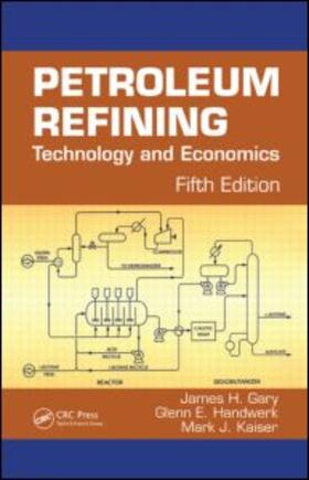 Gary / Handwerk / Kaiser |  Petroleum Refining | Buch |  Sack Fachmedien