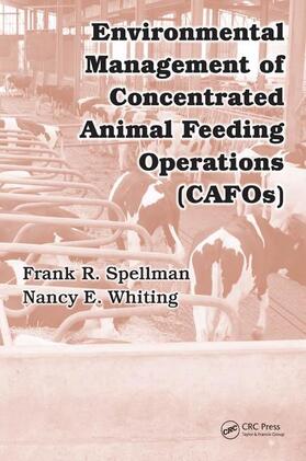 Spellman / Whiting |  Environmental Management of Concentrated Animal Feeding Operations (CAFOs) | Buch |  Sack Fachmedien