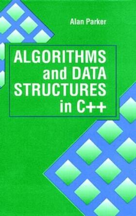 Parker |  Algorithms and Data Structures in C++ | Buch |  Sack Fachmedien