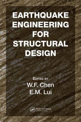 Chen / Lui |  Earthquake Engineering for Structural Design | Buch |  Sack Fachmedien
