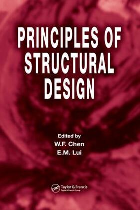 Chen / Lui |  Principles of Structural Design | Buch |  Sack Fachmedien