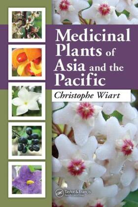 Wiart |  Medicinal Plants of Asia and the Pacific | Buch |  Sack Fachmedien