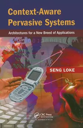 Loke |  Context-Aware Pervasive Systems | Buch |  Sack Fachmedien