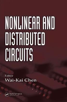 Chen |  Nonlinear and Distributed Circuits | Buch |  Sack Fachmedien