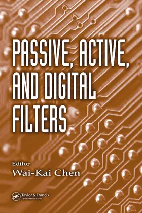 Chen |  Passive, Active, and Digital Filters | Buch |  Sack Fachmedien