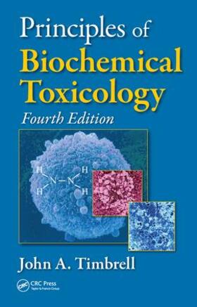 Timbrell |  Principles of Biochemical Toxicology | Buch |  Sack Fachmedien