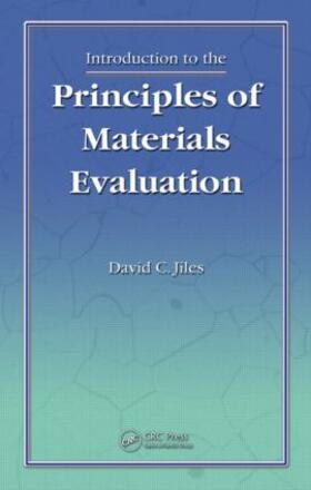 Jiles |  Introduction to the Principles of Materials Evaluation | Buch |  Sack Fachmedien