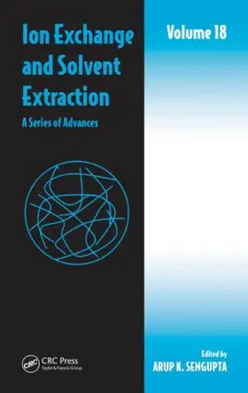 Sengupta / SenGupta |  Ion Exchange and Solvent Extraction | Buch |  Sack Fachmedien