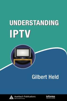 Held |  Understanding IPTV | Buch |  Sack Fachmedien