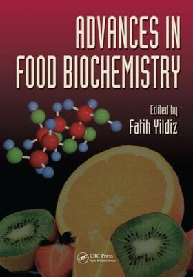 Yildiz |  Advances in Food Biochemistry | Buch |  Sack Fachmedien