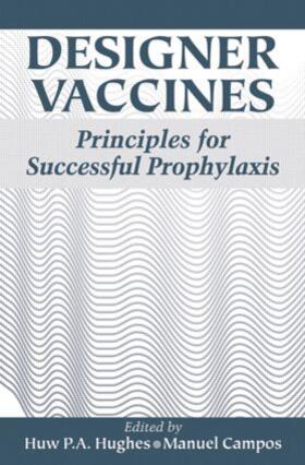 Hughes / Campos |  Designer Vaccines | Buch |  Sack Fachmedien
