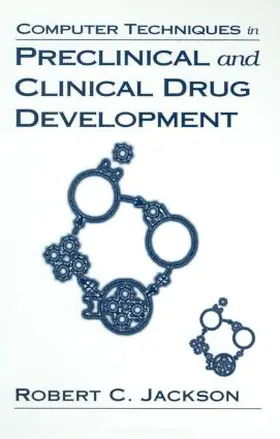 Jackson |  Computer Techniques in Preclinical and Clinical Drug Development | Buch |  Sack Fachmedien