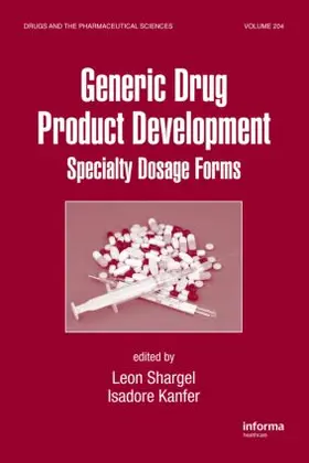 Shargel / Kanfer |  Generic Drug Product Development | Buch |  Sack Fachmedien