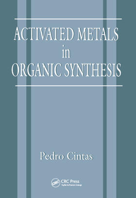 Cintas |  Activated Metals in Organic Synthesis | Buch |  Sack Fachmedien