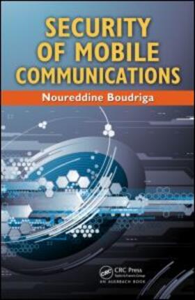 Boudriga |  Security of Mobile Communications | Buch |  Sack Fachmedien