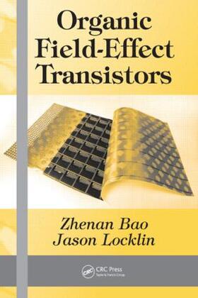 Bao / Locklin |  Organic Field-Effect Transistors | Buch |  Sack Fachmedien