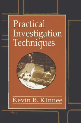 Kinnee / Geberth |  Practical Investigation Techniques | Buch |  Sack Fachmedien