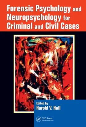 Hall |  Forensic Psychology and Neuropsychology for Criminal and Civil Cases | Buch |  Sack Fachmedien