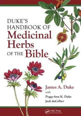 Duke |  Duke's Handbook of Medicinal Plants of the Bible | Buch |  Sack Fachmedien