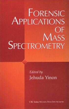 Yinon |  Forensic Applications of Mass Spectrometry | Buch |  Sack Fachmedien