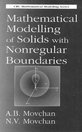 Movchan |  Mathematical Modelling of Solids with Nonregular Boundaries | Buch |  Sack Fachmedien