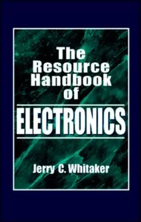 Whitaker |  The Resource Handbook of Electronics | Buch |  Sack Fachmedien