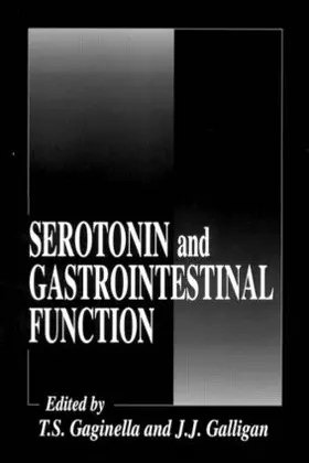 Gaginella / Galligan |  Serotonin and Gastrointestinal Function | Buch |  Sack Fachmedien