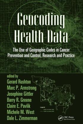 Rushton / Armstrong / Gittler |  Geocoding Health Data | Buch |  Sack Fachmedien