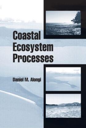 Alongi |  Coastal Ecosystem Processes | Buch |  Sack Fachmedien