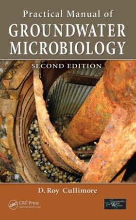 Cullimore |  Practical Manual of Groundwater Microbiology | Buch |  Sack Fachmedien