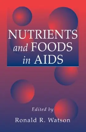 Watson |  Nutrients and Foods in Aids | Buch |  Sack Fachmedien