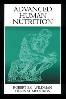 Wildman / Medeiros |  Advanced Human Nutrition | Buch |  Sack Fachmedien