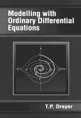 Dreyer |  Modelling with Ordinary Differential Equations | Buch |  Sack Fachmedien