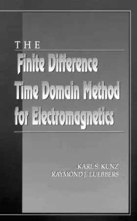 Kunz / Luebbers |  The Finite Difference Time Domain Method for Electromagnetics | Buch |  Sack Fachmedien