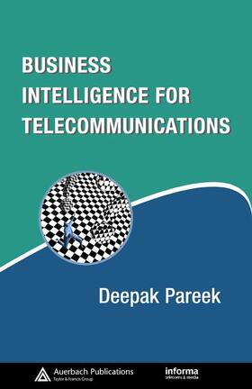 Pareek |  Business Intelligence for Telecommunications | Buch |  Sack Fachmedien