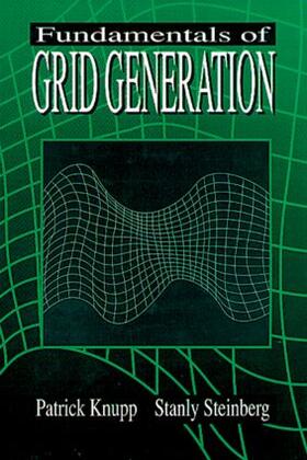 Knupp / Steinberg |  Fundamentals of Grid Generation | Buch |  Sack Fachmedien