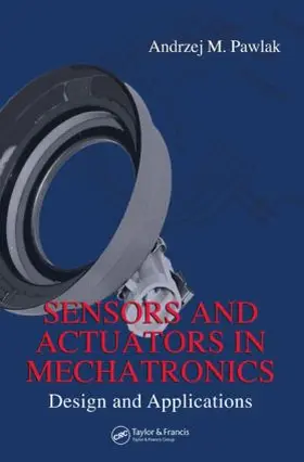 Pawlak |  Sensors and Actuators in Mechatronics | Buch |  Sack Fachmedien