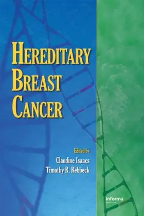 Isaacs / Rebbeck |  Hereditary Breast Cancer | Buch |  Sack Fachmedien