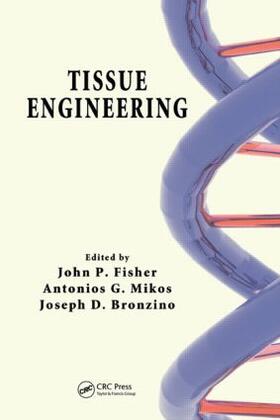 Fisher / Mikos / Bronzino |  Tissue Engineering | Buch |  Sack Fachmedien