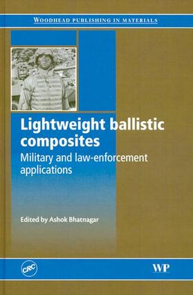 Bhatnagar |  Lightweight ballistic composites | Buch |  Sack Fachmedien