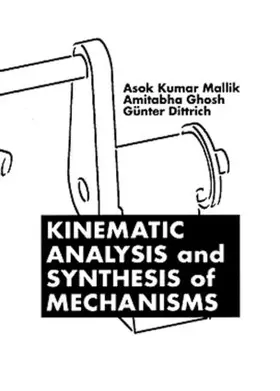 Mallik |  Kinematic Analysis and Synthesis of Mechanisms | Buch |  Sack Fachmedien