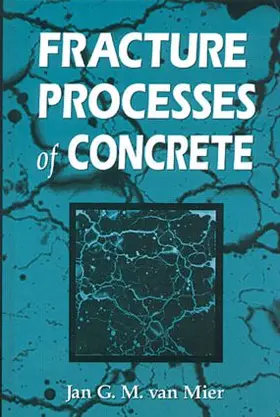 van Mier |  Fracture Processes of Concrete | Buch |  Sack Fachmedien