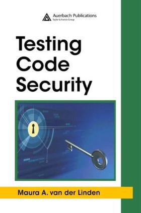 van der Linden |  Testing Code Security | Buch |  Sack Fachmedien