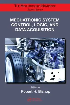 Bishop |  Mechatronic System Control, Logic, and Data Acquisition | Buch |  Sack Fachmedien